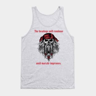The Beatings Will Continue Until Morale Improves v2 Tank Top
